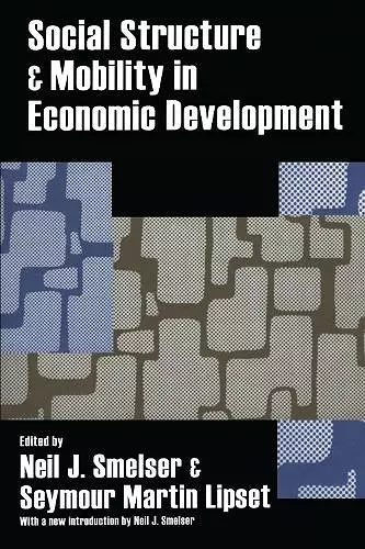 Social Structure and Mobility in Economic Development cover