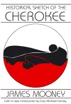 Historical Sketch of the Cherokee cover