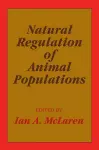 Natural Regulation of Animal Populations cover