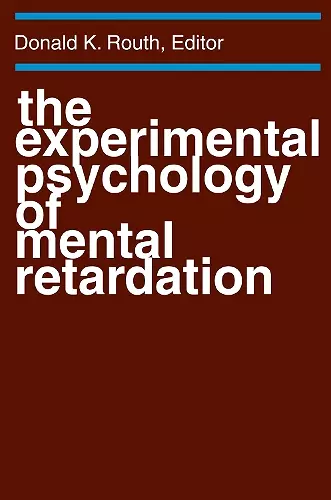 The Experimental Psychology of Mental Retardation cover