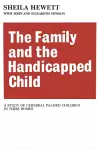 The Family and the Handicapped Child cover