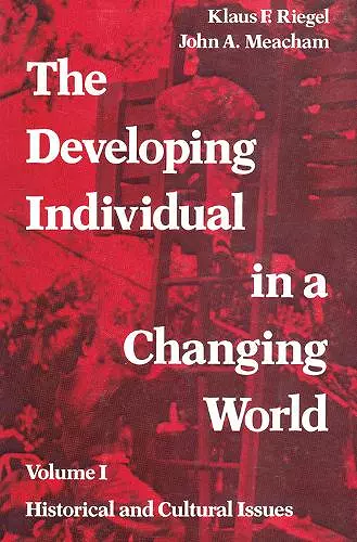 The Developing Individual in a Changing World cover