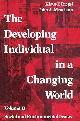 The Developing Individual in a Changing World cover