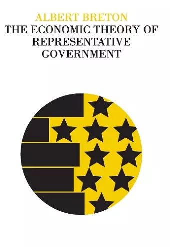 The Economic Theory of Representative Government cover