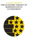 The Economic Theory of Representative Government cover