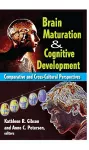 Brain Maturation and Cognitive Development cover