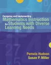 Designing and Implementing Mathematics Instruction for Students with Diverse Learning Needs cover