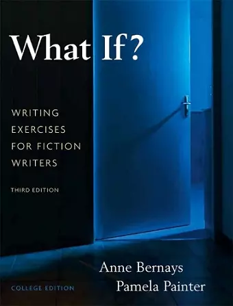 What If? Writing Exercises for Fiction Writers cover