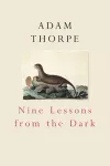 Nine Lessons From The Dark cover