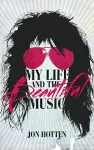 My Life And The Beautiful Music cover