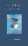 A Clear Calling cover