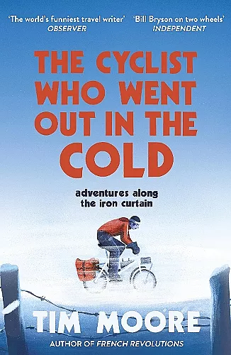 The Cyclist Who Went Out in the Cold cover