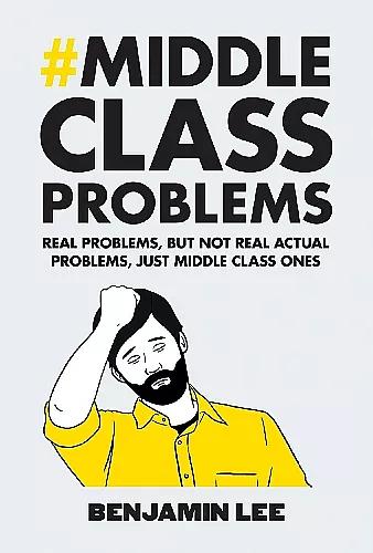 Middle Class Problems cover