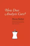 How Does Analysis Cure? cover