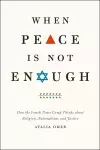 When Peace Is Not Enough cover