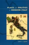 Place and Politics in Modern Italy cover