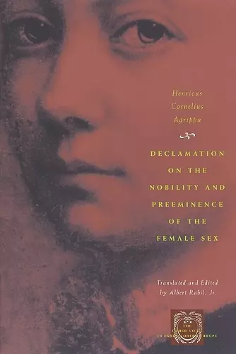 Declamation on the Nobility and Preeminence of the Female Sex cover