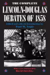 The Complete Lincoln-Douglas Debates of 1858 cover