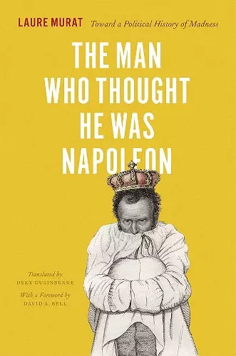 The Man Who Thought He Was Napoleon cover