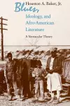 Blues, Ideology, and Afro-American Literature cover