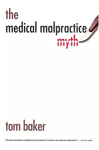 The Medical Malpractice Myth cover