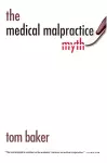 The Medical Malpractice Myth cover