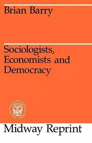 Sociologists, Economists, and Democracy cover