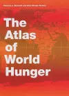 The Atlas of World Hunger cover