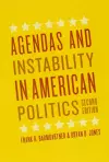 Agendas and Instability in American Politics, Second Edition cover