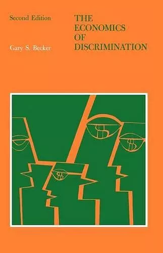 The Economics of Discrimination cover