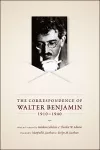 The Correspondence of Walter Benjamin, 1910-1940 cover