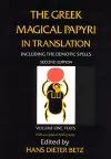 The Greek Magical Papyri in Translation, Including the Demotic Spells, Volume 1 cover