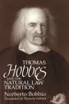 Thomas Hobbes and the Natural Law Tradition cover
