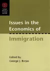 Issues in the Economics of Immigration cover