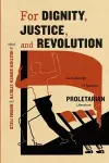 For Dignity, Justice, and Revolution cover