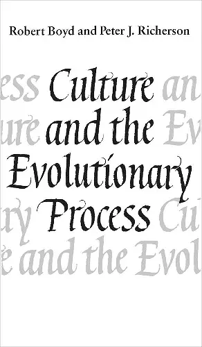 Culture and the Evolutionary Process cover