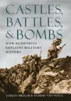 Castles, Battles, and Bombs cover