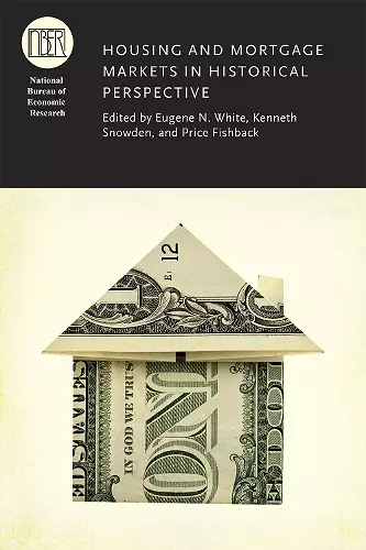 Housing and Mortgage Markets in Historical Perspective cover