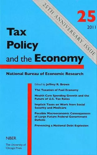 Tax Policy and the Economy, Volume 25 cover