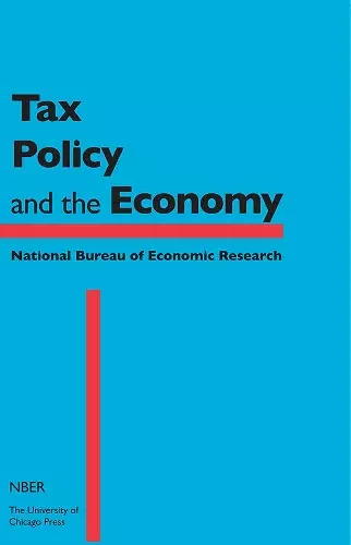 Tax Policy and the Economy, Volume 25 cover