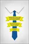 White-Collar Government cover