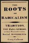 The Roots of Radicalism cover