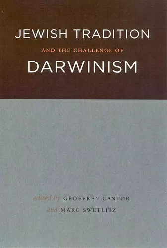 Jewish Tradition and the Challenge of Darwinism cover