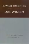 Jewish Tradition and the Challenge of Darwinism cover