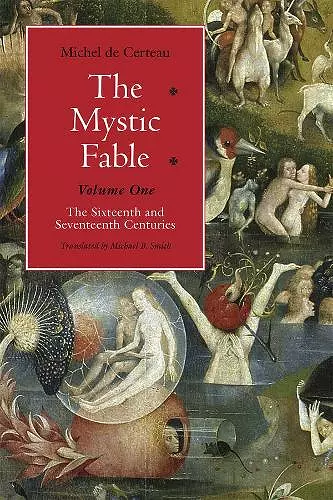 The Mystic Fable, Volume One – The Sixteenth and Seventeenth Centuries cover