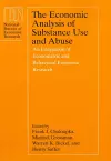 The Economic Analysis of Substance Use and Abuse cover