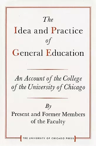 The Idea and Practice of General Education cover