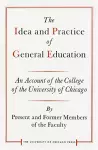 The Idea and Practice of General Education cover