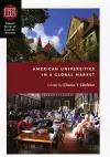 American Universities in a Global Market cover