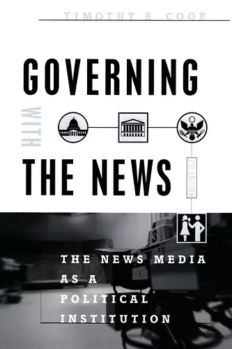 Governing With the News, Second Edition cover